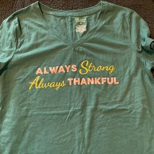 Always strong- always thankful tee